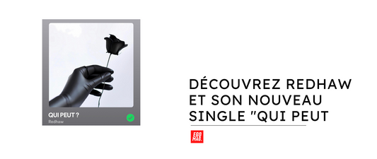 Découvrez Redhaw et son Nouveau Single "Qui Peut ?"