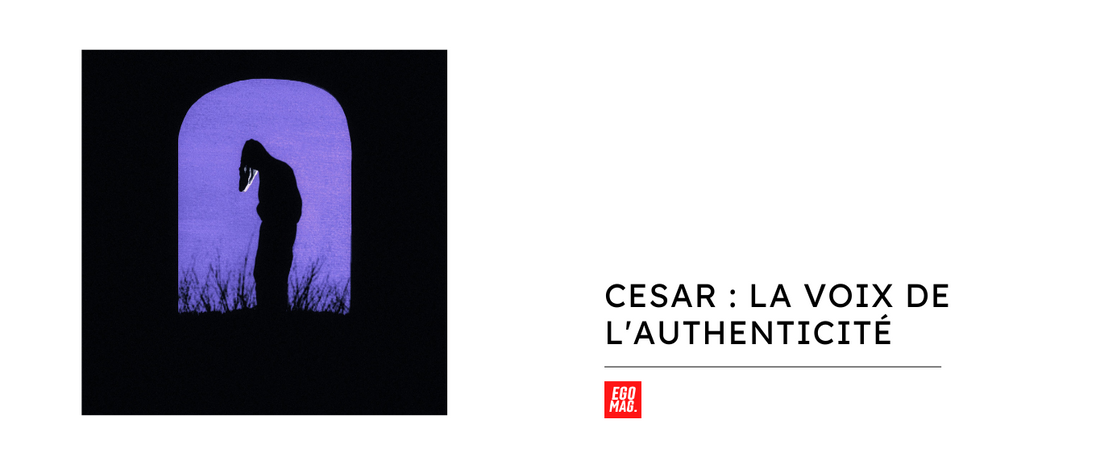 CESAR : La Voix de l'Authenticité