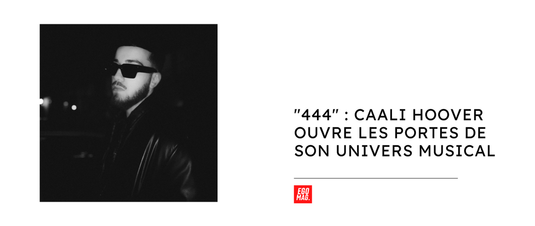 "444" : Caali Hoover Ouvre les Portes de Son Univers Musical