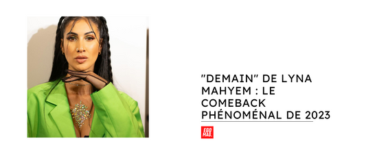 "DEMAIN" de Lyna Mahyem : Le Comeback Phénoménal de 2023