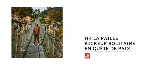 HK La Paille : kickeur solitaire en quête de paix