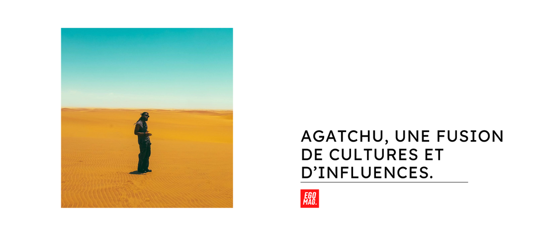 Agatchu, une fusion de cultures et d'influences.