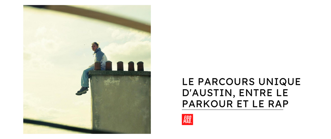 Le parcours unique d'Austin, entre le parkour et le rap