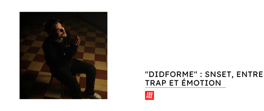 "DIDFORME" : SNSET, entre trap et émotion
