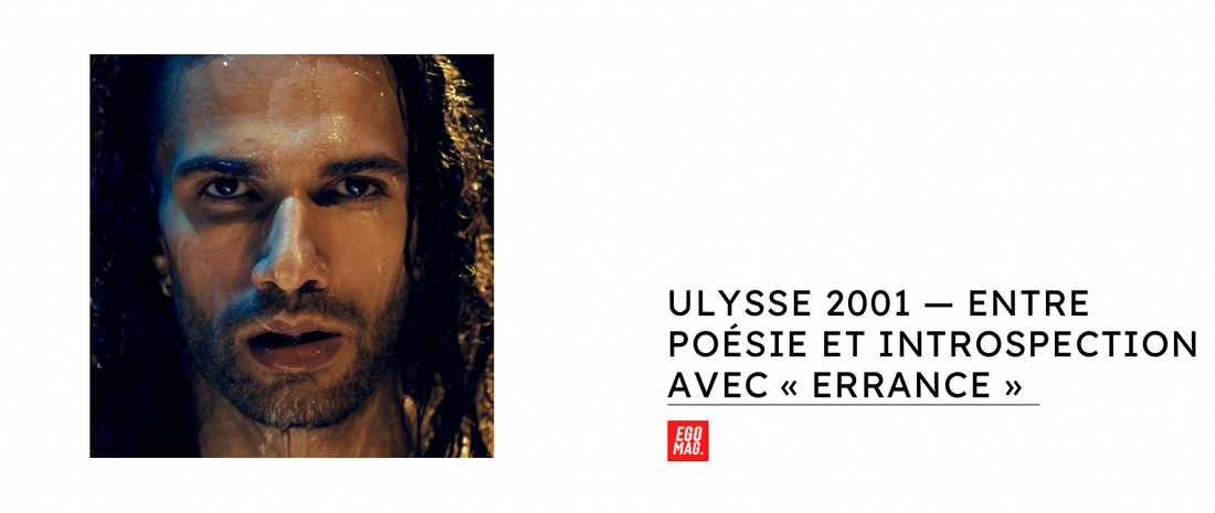 Ulysse 2001 — Entre poésie et introspection avec « Errance »