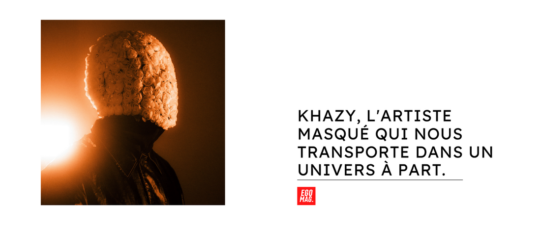 Khazy, l'artiste masqué qui nous transporte dans un univers à part.