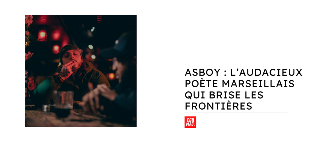 Asboy : L’audacieux poète marseillais qui brise les frontières
