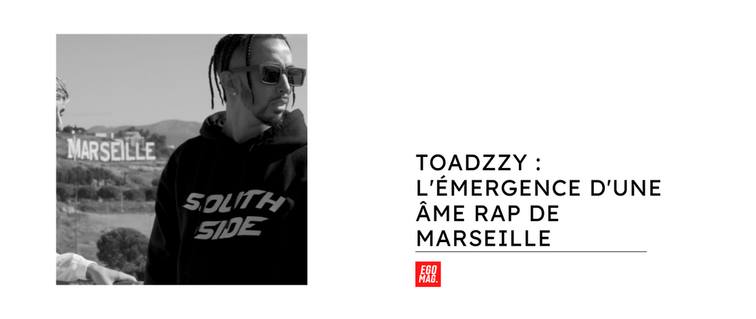 Toadzzy : L'émergence d'une âme rap de Marseille