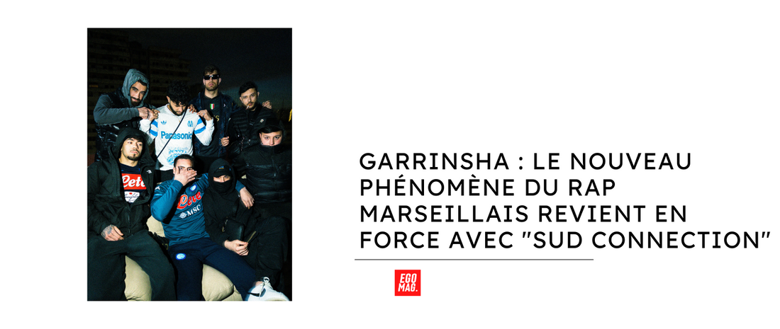 Garrinsha : Le Nouveau Phénomène du Rap Marseillais Revient en Force avec "SuD CoNNECTiON"