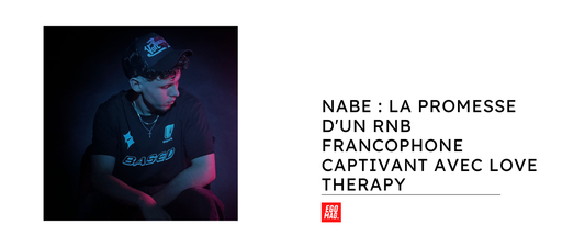 Nabe : La promesse d'un RnB francophone captivant avec Love Therapy