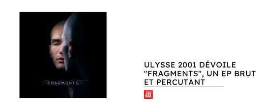 Ulysse 2001 dévoile "Fragments", un EP brut et percutant
