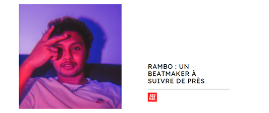 EGO FOCUS: RAMBO : un beatmaker à suivre de près