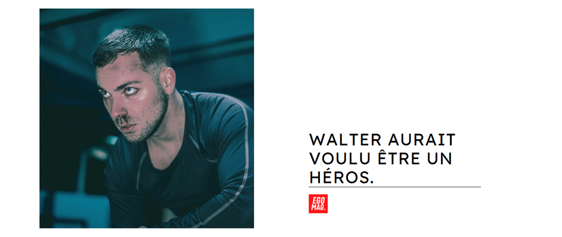 Walter aurait voulu être un héros.