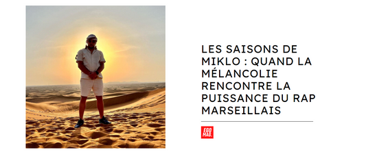 Les Saisons de Miklo : quand la mélancolie rencontre la puissance du rap marseillais